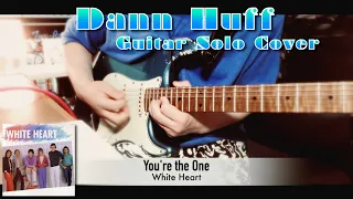 White Heart - You're the One【Dann Huff Guitar Solo cover】(Neural DSP Soldano SLO-100)