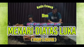 Menari diatas luka karaoke  Imam S arifin  nada cewek Dm