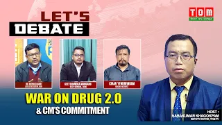 LIVE || TOM TV LET'S DEBATE "WAR ON DRUGS 2.0 & CM'S COMMITMENT" || 03 APRIL 2022