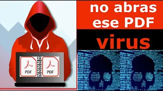 virus.pdf HACKERS usan ARCHIVO PDF para ACCEDER a tu PC  Seguridad Informática