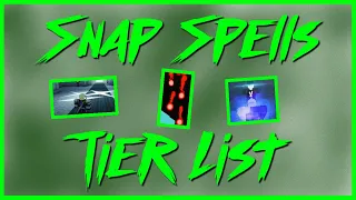 UPDATED Snap Spells Tier List | Rogue Lineage