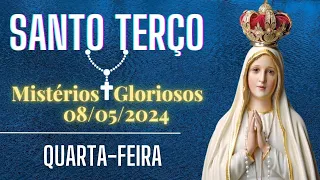 SANTO TERÇO QUARTA FEIRA | 🌹 MISTÉRIOS GLORIOSOS 🌹 (08/05/2024)