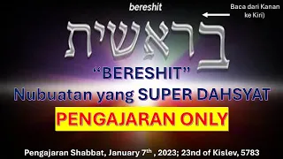 Pengajaran ONLY: BERESHIT Nubuatan yang SUPER DAHSYAT