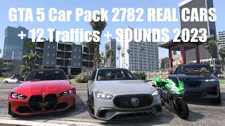 GTA 5 Car Pack 2782 REAL CARS + 12 Traffics + SOUNDS 2023