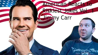 American Reacts to Jimmy Carr Risky Jokes Vol.1