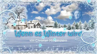 "Wenn es Winter wird" ein winterliches Gedicht von Christian Morgenstern