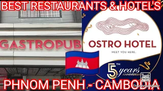 BEST HOTELS & RESTAURANTS IN PHNOM PENH, CENTRAL & CLOSE TO ALL THE NIGHTLIFE IN CAMBODIA'S CAPITAL.