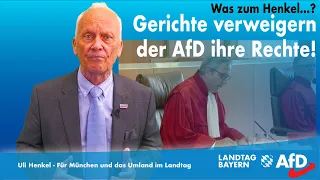 Was zum Henkel...? - Gerichte verweigern der AfD ihre Rechte!