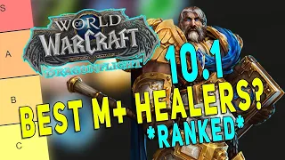 Dragonflight 10.1 BEST M+ HEALERS *RANKED* | Season 2 Predictions & Top Healer Overview | WoW