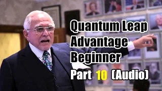 Dan Peña - 50 Billion Dollar Man Dan Pena QLA - Quantum Leap Advantage Beginner Part 10 (Audio)