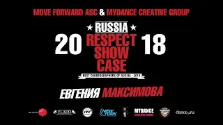 Евгения Максимова | RUSSIA RESPECT SHOWCASE 2018 [OFFICIAL 4K]