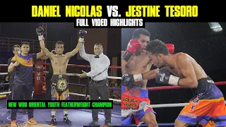 Daniel Nicolas vs. Jestine Tesoro | FULL VIDEO HIGHLIGHTS
