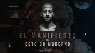 EL MANIFIESTO DEL ESTOICO MODERNO || ESCUELA DE ESTOICISMO MODERNO