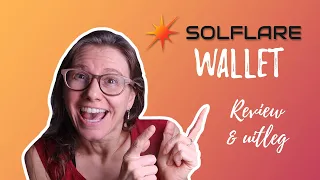 Solflare wallet (voor Solana) // review & tutorial