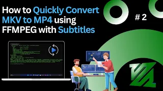 How to Quickly Convert MKV to MP4 using FFMPEG with Subtitles | SENSEI