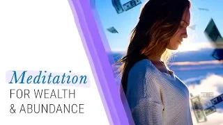 Guided Meditation - Wealth and Abundance | Jack Canfield
