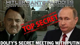 Dolfy's secret meeting with Putin