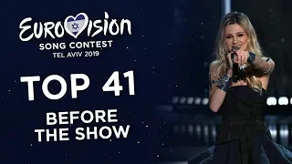 Eurovision 2019 - Top 41 (Before the show)