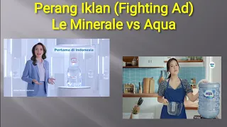 Perang iklan TV fighting advertising air galon Le Minerale vs Aqua brand ambassador Reisa dan Raisa