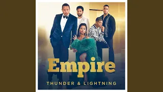 Thunder & Lightning (From "Empire")