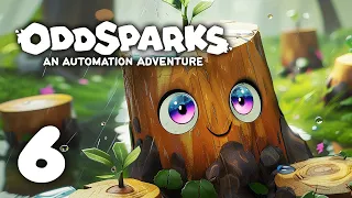 Oddsparks: An Automation Adventure Part 6 | THOSE CRAFTY SPARKS!