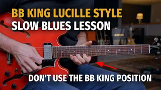 BB King Lucille Lesson - Don't Use the BB King Position