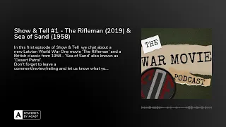 Show & Tell #1 - The Rifleman (2019) & Sea of Sand (1958)