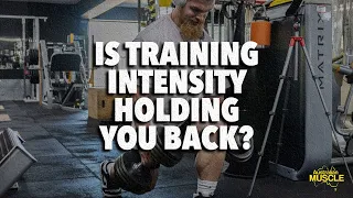 IS A LACK OF TRAINING INTENSITY KILLING YOUR GAINS? #TT337