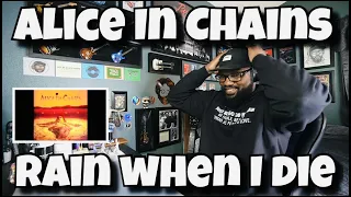 Alice In Chains - Rain When I Die | REACTION