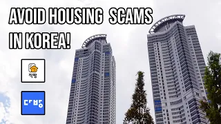 How to Avoid Housing Scams in Korea | Finding a Place for Rent the Safe Way!