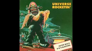 Various ‎– Universe Rocketin' : 50's 60's Outer Space R'n'R Blasters Rockabilly Music Compilation LP