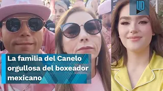 La familia del Canelo Álvarez orgullosa de ver el especular regreso a Las Vegas