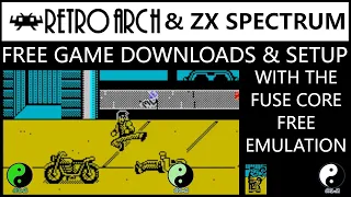 ZX Spectrum Emulation with RetroArch & Fuse Core - Links to Games & Downloads (PC)
