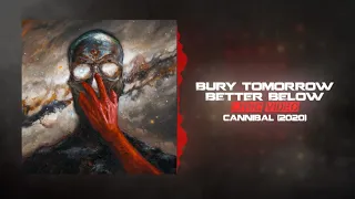 Bury Tomorrow - Better Below (Lyric Video)