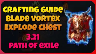 [3.21] How To Craft a Blade Vortex Chest | Budget version | Crafting guide | Path of Exile Crucible