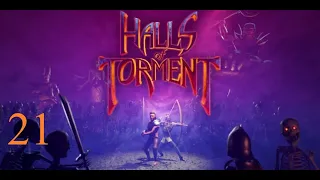 Halls of Torment - 21 - Flame Strike Sage: Melter of bosses