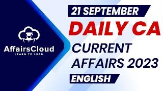 Current Affairs 21 September 2023 | English | By Vikas | Affairscloud For All Exams