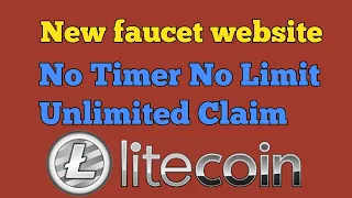 Short Litecoin No time no limit unlimited time claim pay you instantly on faucetpay