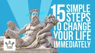 15 SIMPLE Steps To Change Your Life Immediately