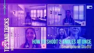 Smartphone Studio Tip - How To Shoot Two Angles At Once