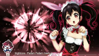 Nightcore - Padam Padam mashup