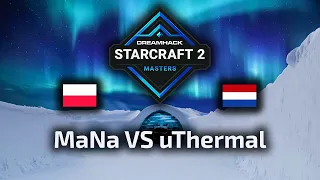 MaNa VS uThermal - PvT - DreamHack Masters Winter 2021 Group Stage - polski komentarz