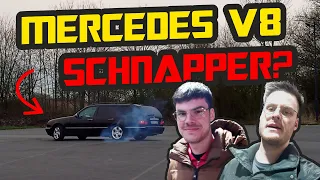 Mein Bruder kauft V8 MERCEDES der nicht läuft.