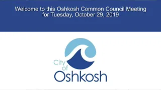 Oshkosh Common Council Budget Workshop (Part 1 of 2) - 10/29/19