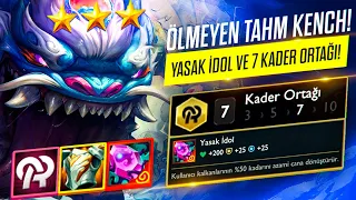 ÖLMEYEN TAHM KENCH! YASAK İDOL VE 7 KADER ORTAĞI! | HOLYTHOTH TFT