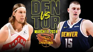 Denver Nuggets vs Toronto Raptors Full Game Highlights | March 11, 2024 | FreeDawkins