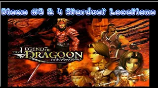 Legend of Dragoon - Stardust Locations - Disks#3 & 4