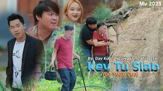 Kev Tu Siab Yog Lub Suab Quaj/Dav Kub Nkauj Tawm Tshiab/Official MV/2023