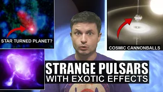 Strange Pulsars: Stars Becoming Planets and Cosmic Cannonballs