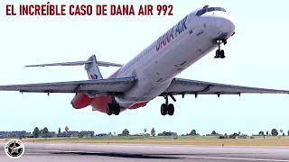 El Piloto que Tomó la Decisión Equivocada - Vuelo 992 de Dana Air